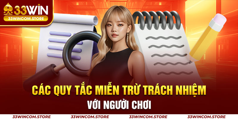 Các quy tắc miễn trách nhiệm đối với người chơi