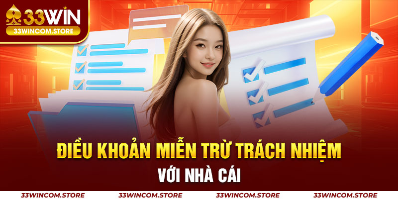 Điều khoản miễn trừ trách nhiệm đối với các nhà cái